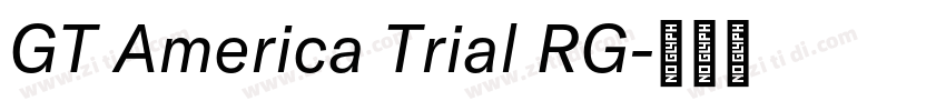 GT America Trial RG字体转换